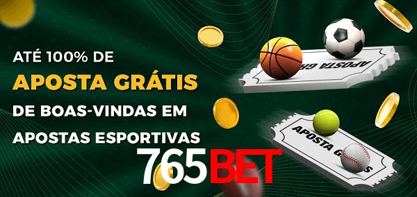765BETbet Ate 100% de Aposta Gratis